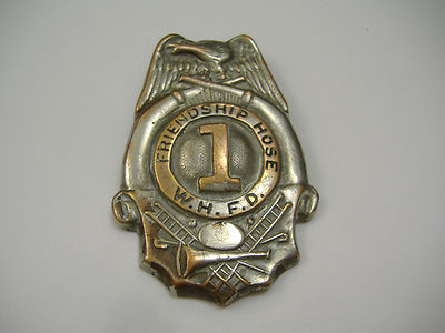 Antique Metal Firefighter Badge Friendship Hose 1 W.H.F.D.